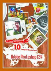 10 Langkah Sederhana Menguasai Manipulasi Foto Digital Dengan Photoshop CS 4