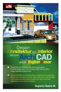 Desain arsitektur dan interior dengan archiCAD untuk tingkat dasar
