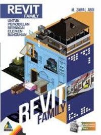 Revit Family Untuk Pemodelan Berbagai Elemen Bangunan