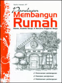 Panduan membangun rumah desain, analisis harga dan rencana anggaran biaya