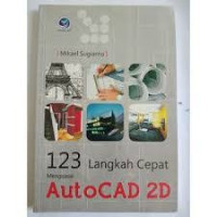 123 langkah cepat menguasai autocad 2D
