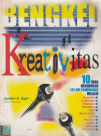 Image of Bengkel  Kreativitas 10 Cara Menemukan Ide-Ide Pamungkas