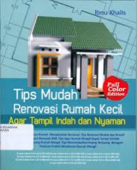 Tips mudah renovasi rumah kecil agar tampil indah dan nyaman