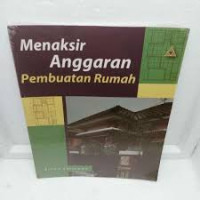 Menaksir anggaran pembuatan rumah