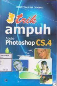 3 Trik Ampuh Adobe Photoshop CS 4