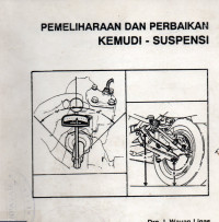 Pemeliharaan dan Prbaikan Kemudi-Suspensi