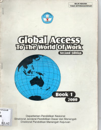 Global Aceess To The World Of  Work,Book 1