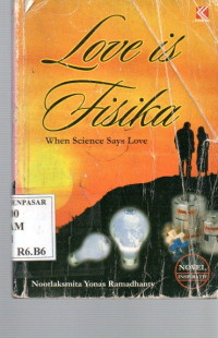 Love Is Fisika