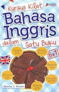 Kursus kilat bahasa inggris dalam satu buku.