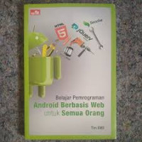 Belajar Programan Android Berbasis Web Untuk Semua Orang