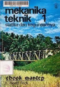 Mekanika Teknik 1 Statika dan Kegunaannya