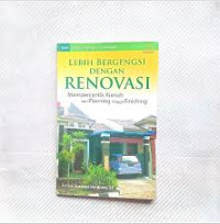 Lebih Bergengsi dengan Renovasi