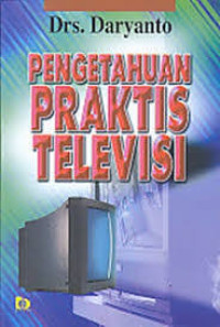 Pengetahuan Praktis Televisi