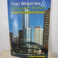 Teori Mekanika dan Kekuatan Bahan Dalam Perspektif Insinyur