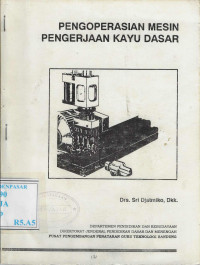 Image of Pengoperasian Mesin Pengerjaan Kayu Dasar