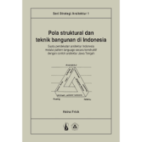 Pola Struktural dan Teknik Bangunan di Indonesia