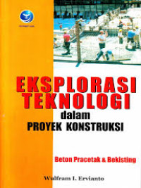 Eksplorasi Teknologi dalam Proyek Konstruksi