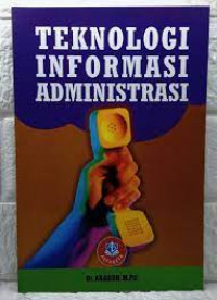 Teknologi Informasi  Administrasi