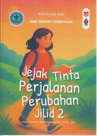 Image of Jejak Tinta Perjalanan Perubahan Jilid 2