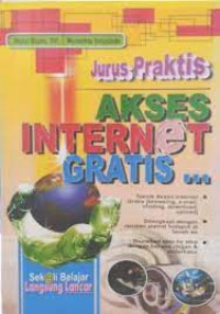 Jurus Praktis Akses Internet Gratis ...