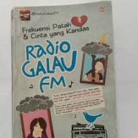 Radio Galau FM Frekuensi Patah & Cinta yang kandas