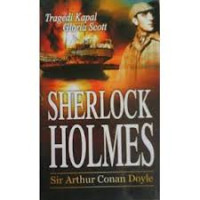 Sherlock Holmes ''Tragedi kapal gloria scott''