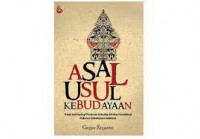 Asal - Usul Kebudayaan