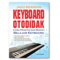 Jago Bermain Keyboard Otodidak