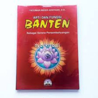 Arti dan Fungsi Banten