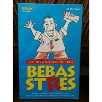 Kiat Mengendalikan Pikiran & Bebas Stres