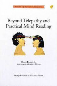 Beyond Telepathy and Practical Mind Reading