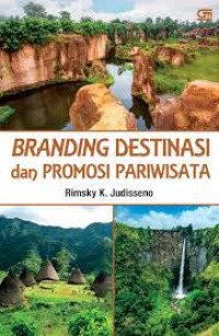 Branding Destinasi Dan Promosi Pariwisata