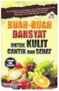 Buah-Buah Dahsyat Untuk Kulit Cantik Dan Sehat