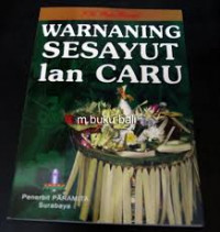 Warnaning Sesayut Lan Caru