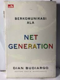 Berkomunikasi Ala NET GENERATION