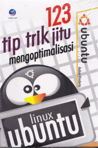 123 Tip Trik Jitu Mengoptimalisasi Linux Ubuntu