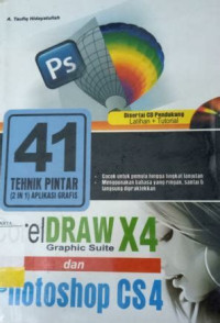 41 Teknik Pintar (2 In 1) Aplikasi Grafis Coreldraw X4 Dan Photoshop CS4