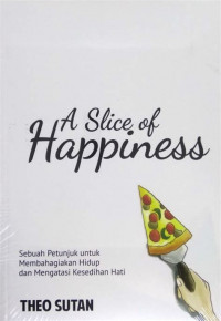 A slice of happiness