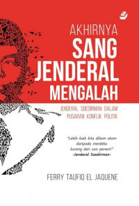 Akhirnya Sang Jenderal Mengalah