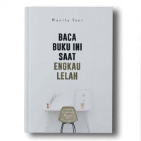 Baca buku ini saat kau lelah