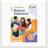 Bahasa Indonesia Kelas X - Kurikulum Merdeka