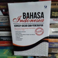 Bahasa Indonesia Konsep Dasar Dan Penerapan