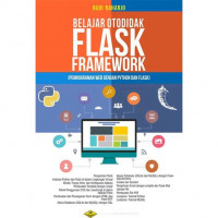 Belajar Otodidak Flask (Framework Python Untuk Pengembangan Aplikasi Web)