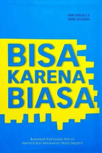 Bisa Karena Biasa