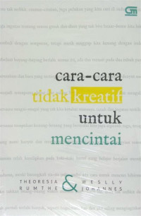 Cara-Cara Tidak Kreatif Untuk Mencintai