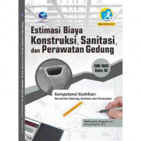 Estimasi Biaya dan Konstruksi, Sanitasi, dan perawatan Gedung XII revisi 2017