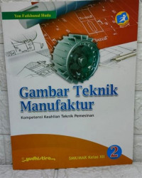 Gambar Teknik Manufaktur Kelas XII