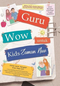 Guru Wow Untuk Kids Jaman Now