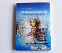 Hak kekayaan intelektual (HKI) dalam peradaban masyarakat Bali