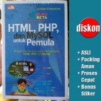 HTML, PHP, dan MySQL untuk Pemula